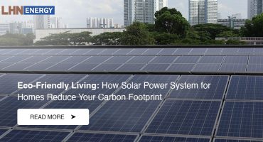 how solar power system for homes reduce your carbon footprint